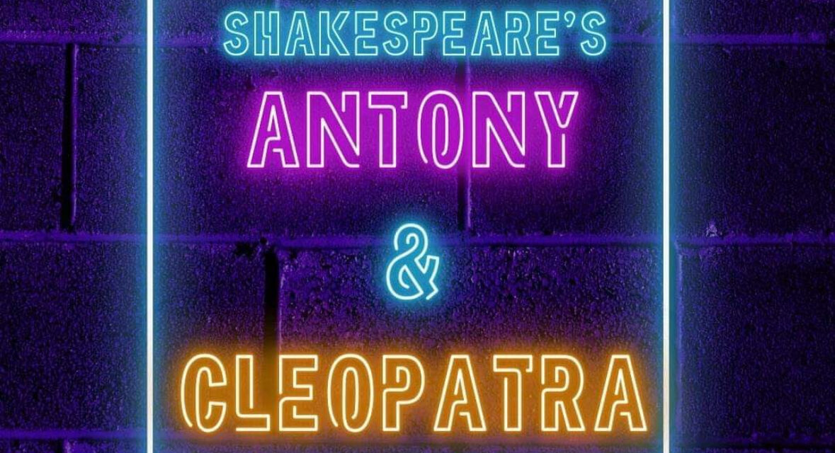 Director’s Notes: Antony and Cleopatra