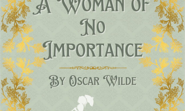 Review: A Woman of No Importance