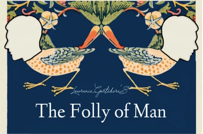 Review: Folly of Man
