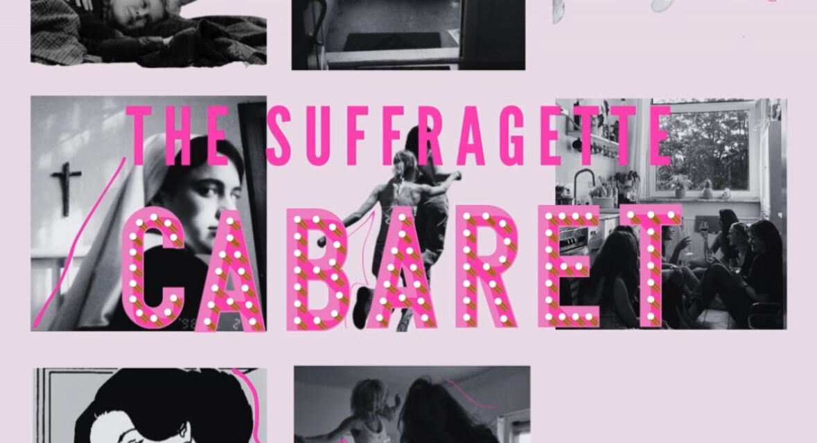 Review: The Suffragette Cabaret